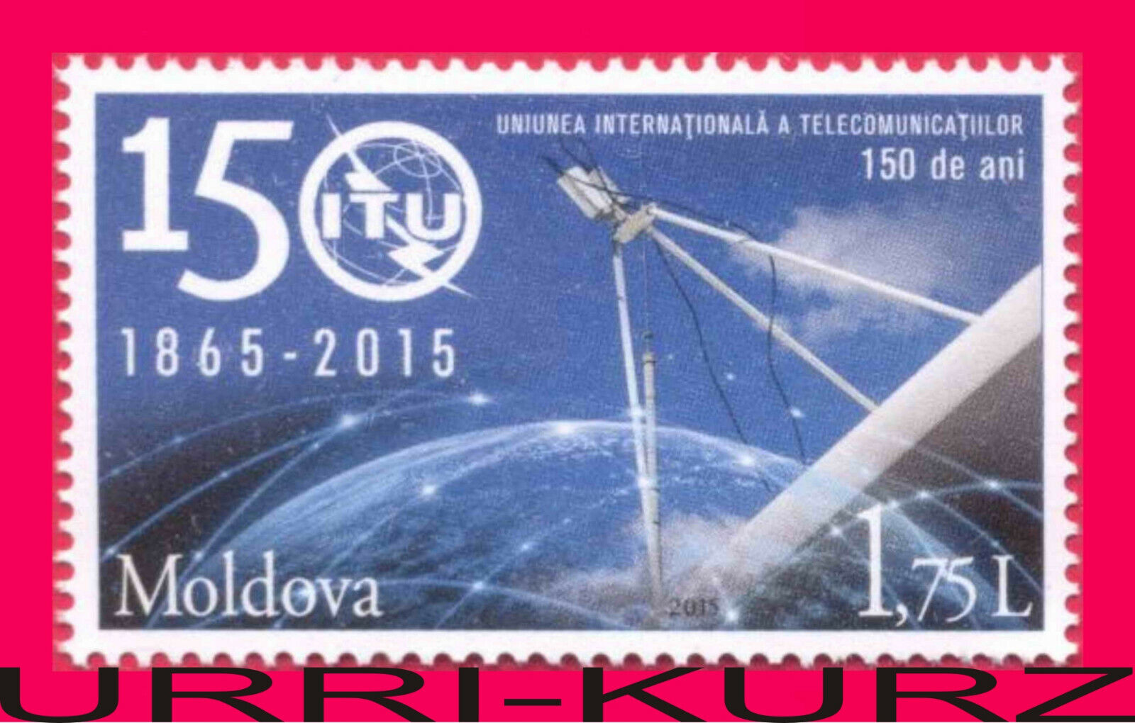Moldova 2015 International Telecommunication Union Itu 150th Ann Space 1v Sc861